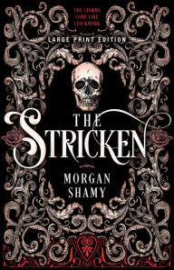 Title: The Stricken (Large Print Edition), Author: Morgan Shamy