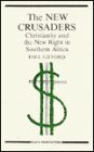New Crusaders: Christianity and the Far Right in Southern Africa