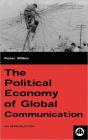 Political Economy Of Global Communication: An Introduction