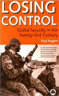 Losing Control: Global Security in the Twenty-First Century