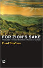 For Zion's Sake: The Judeo-Christian Tradition in American Culture