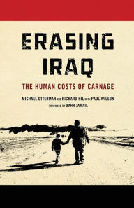 Title: Erasing Iraq: The Human Costs of Carnage: The Human Costs of Carnage, Author: Michael Otterman