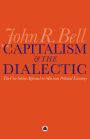 Capitalism and the Dialectic: The Uno-Sekine Approach to Marxian Political Economy