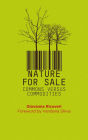 Nature for Sale: Commons versus Commodities