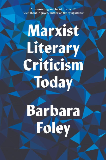 Marxist Literary Criticism Today By Barbara Foley, Paperback | Barnes ...