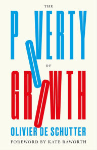 Title: The Poverty of Growth, Author: Olivier De Schutter