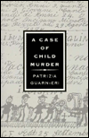 A Case of Child Murder: Law and Science in Nineteenth-Century Tuscany