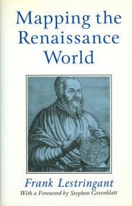 Mapping the Renaissance World / Edition 1