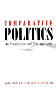 Title: Comparative Politics: An Introduction and New Approach / Edition 1, Author: Jan-Erik Lane