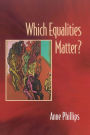 Which Equalities Matter? / Edition 1