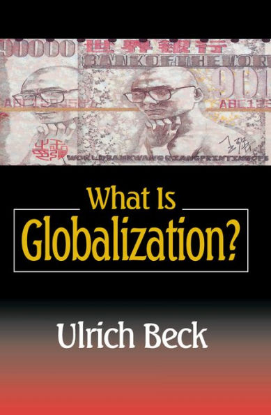 What Is Globalization? / Edition 1