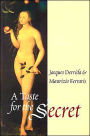 A Taste for the Secret