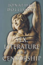 Sex, Literature and Censorship / Edition 1