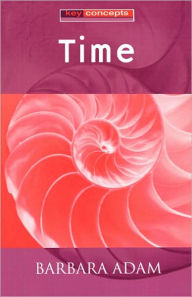 Title: Time, Author: Barbara Adam