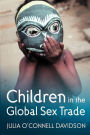 Alternative view 2 of Children in the Global Sex Trade / Edition 1