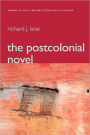 The Postcolonial Novel