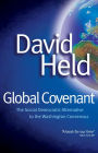 Global Covenant: The Social Democratic Alternative to the Washington Consensus / Edition 1