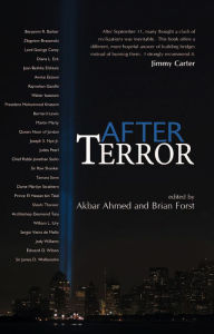 Title: After Terror: Promoting Dialogue Among Civilizations / Edition 1, Author: Akbar S. Ahmed