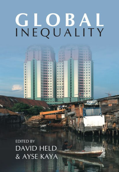 Global Inequality: Patterns and Explanations / Edition 1