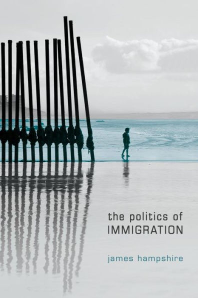 The Politics of Immigration: Contradictions of the Liberal State / Edition 1