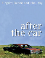 Title: After the Car / Edition 1, Author: Kingsley Dennis