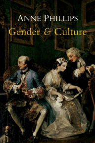 Title: Gender and Culture, Author: Anne Phillips