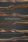 The Human Economy / Edition 1