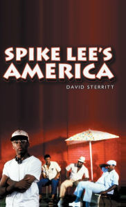 Title: Spike Lee's America / Edition 1, Author: David Sterritt