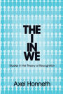 The I in We: Studies in the Theory of Recognition