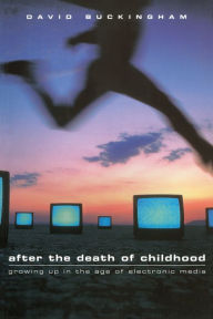 Title: After the Death of Childhood, Author: David Buckingham
