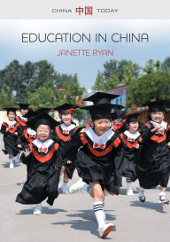 Title: Education in China: Philosophy, Politics and Culture, Author: Janette Ryan