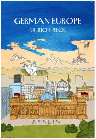 Title: German Europe, Author: Ulrich Beck