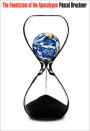 The Fanaticism of the Apocalypse: Save the Earth, Punish Human Beings