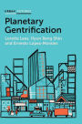 Planetary Gentrification / Edition 1