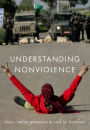 Understanding Nonviolence / Edition 1