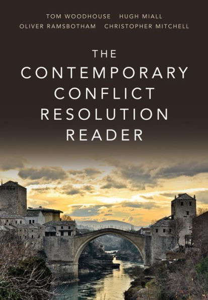 The Contemporary Conflict Resolution Reader / Edition 1