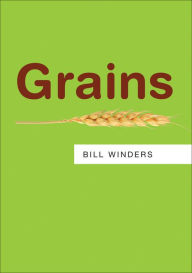 Title: Grains, Author: Bill Winders