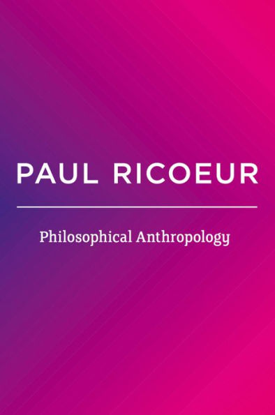 Philosophical Anthropology / Edition 1