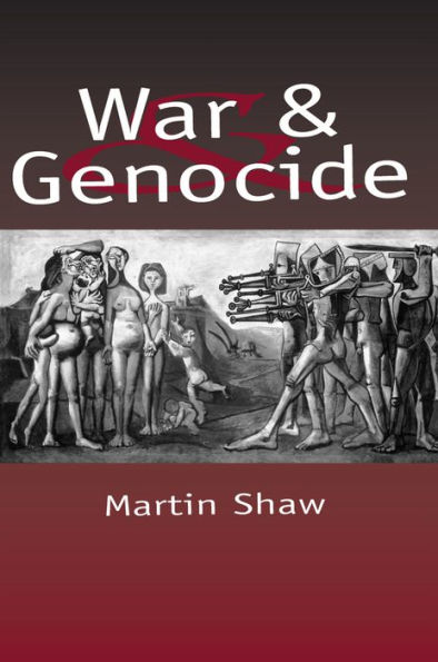 War and Genocide: Organised Killing in Modern Society