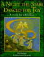 A Night the Stars Danced for Joy