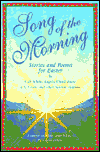 Morning Has Broken: Stories and Poems for Easter