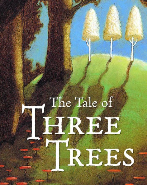 Tale of Three Trees (Board Book)