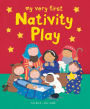 My Very First Nativity Play