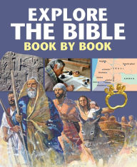 Title: Explore the Bible Book by Book, Author: Peter Martin