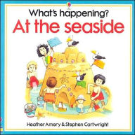 What's Happening?: At the Seaside
