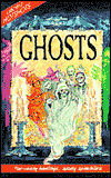 Ghosts: Hair-Raising Hauntings... Spooky Spinechillers