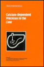 Calcium-Dependent Processes in the Liver