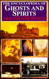 The Encyclopedia of Ghosts and Spirits