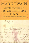 The Adventures of Huckleberry Finn: The Only Comprehensive Edition