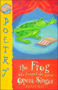 The Frog Who Dreamed She Was an Opera Singer
